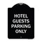 Signmission Hotel Guest Parking Only Heavy-Gauge Aluminum Architectural Sign, 24" x 18", BW-1824-23904 A-DES-BW-1824-23904 - alternate 1